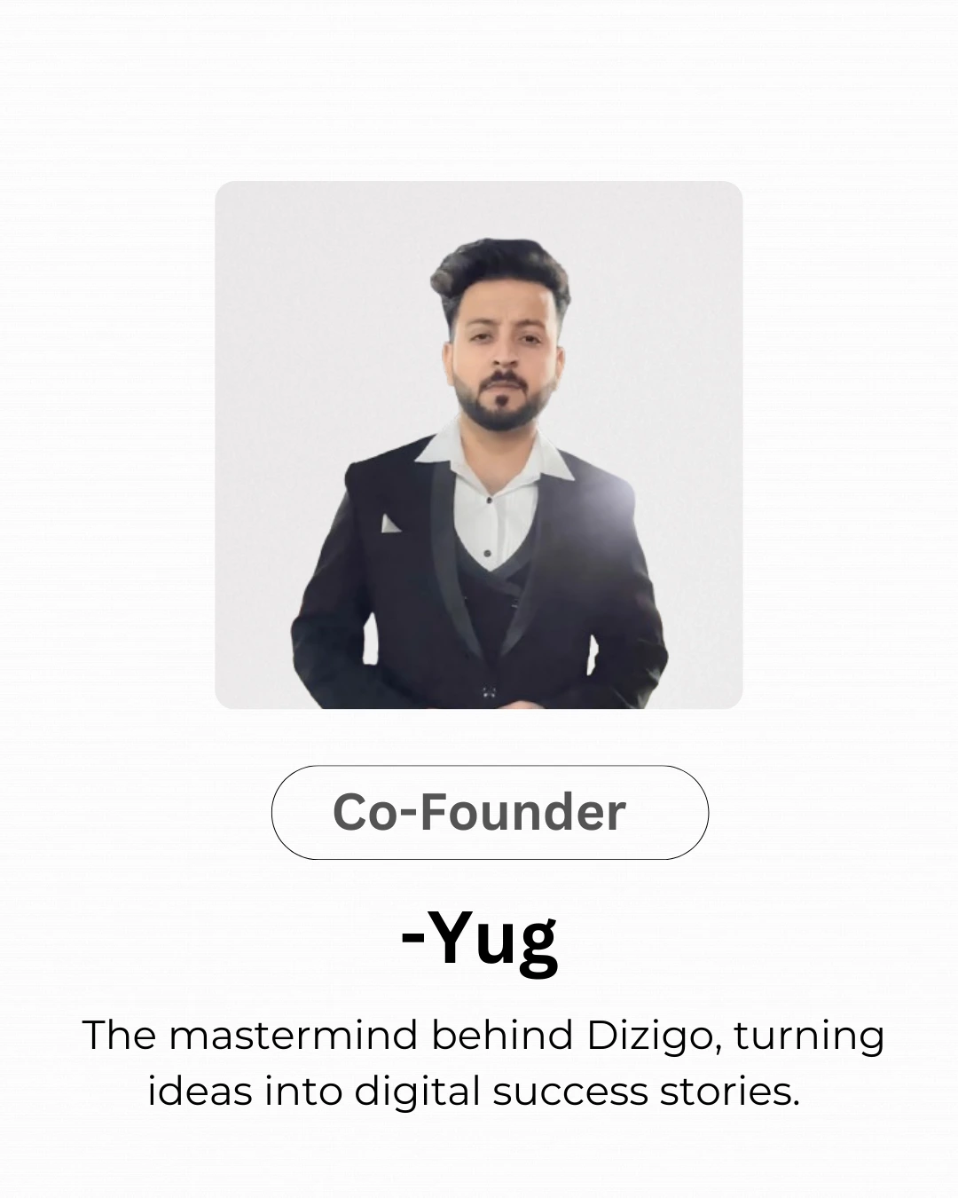Co-founder of dizigo
